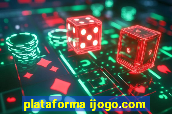 plataforma ijogo.com